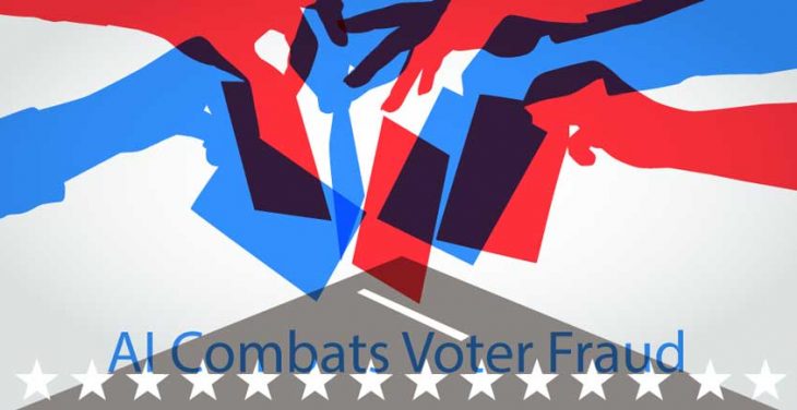 AI Combats Voter Fraud