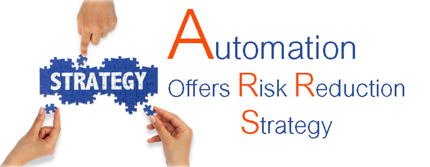 automation-offers-risk-reduction-strategy
