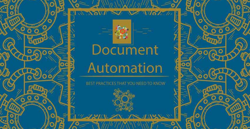 Best Practices Recommended for Document Automation
