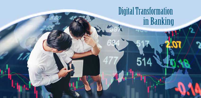 Digital Transformation in Banking: Are You Missing Out?