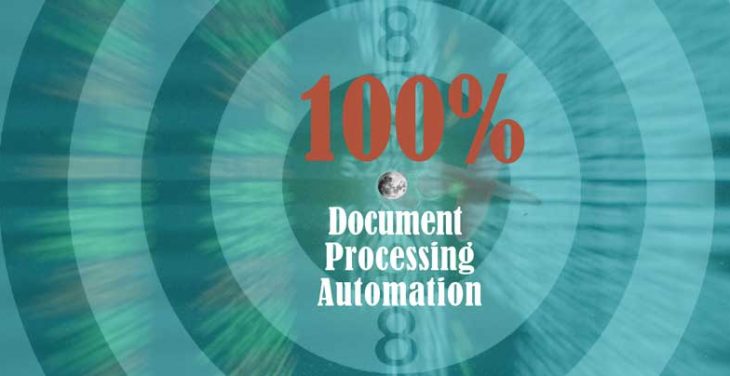 100 percent document processing automation