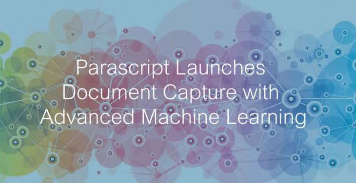 Parascript Launches Document Capture with Advanced Machine Learning