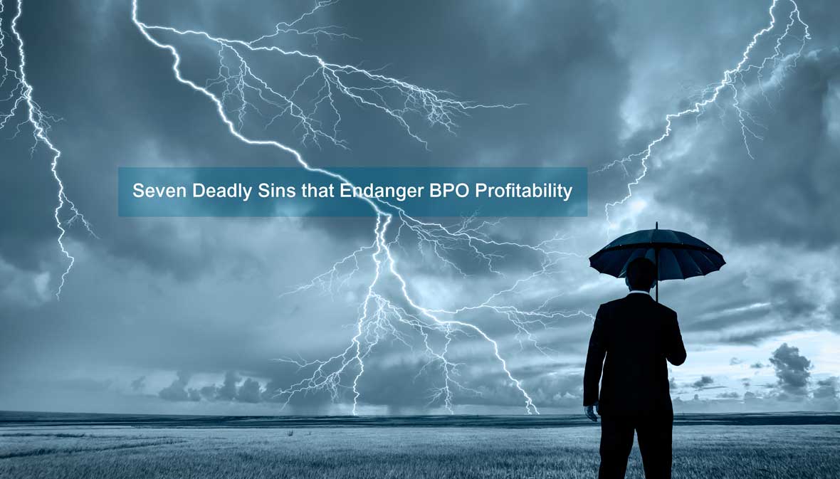 seven-deadly-sins-endanger-BPO-profitability