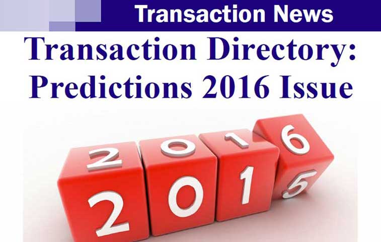 Transaction Directory: Predictions 2016 Issue