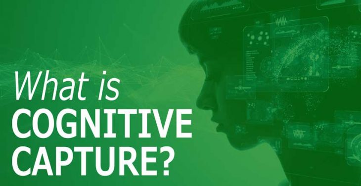 What Is Cognitive Capture?